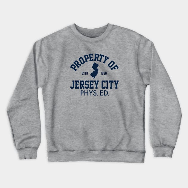 Jersey City Phys. Ed. - 2.0 Crewneck Sweatshirt by LILNAYSHUNZ